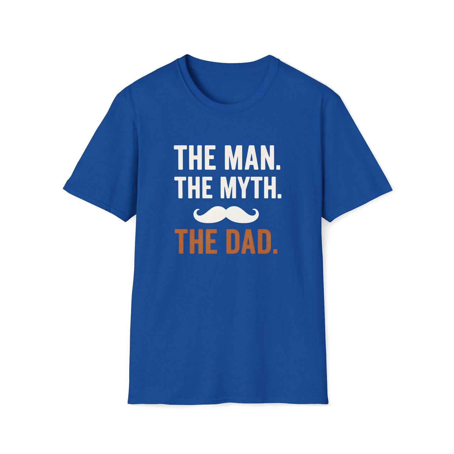 The Man, The Myth, The Dad T-shirt