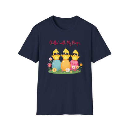 Chillin' with my Peeps T-Shirt