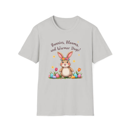Bunnies, Blooms, Warmer Days T-Shirt