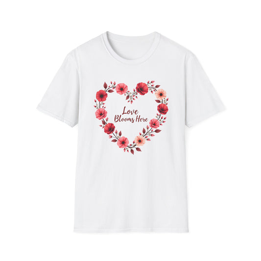 Love Blooms Here T-Shirt