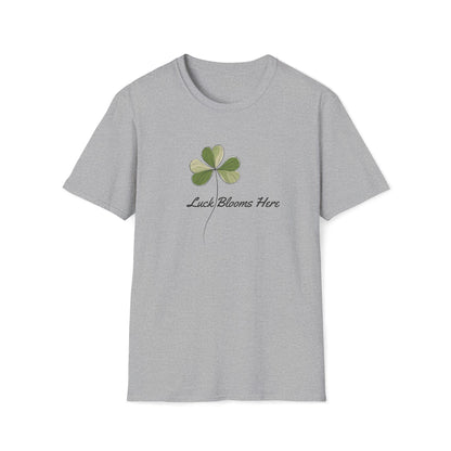 Luck Blooms Here T-Shirt