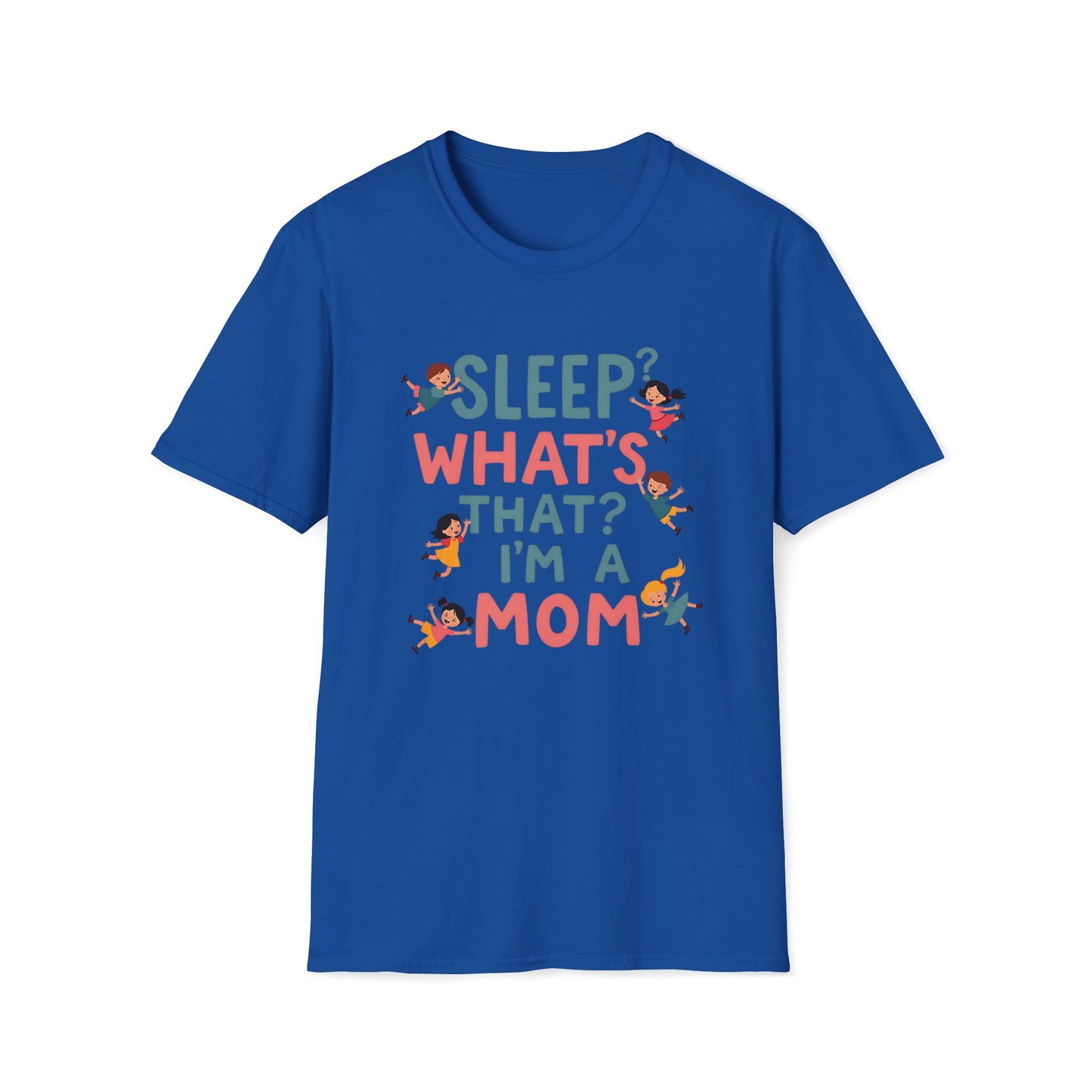 Sleep? What's That? T-shirt