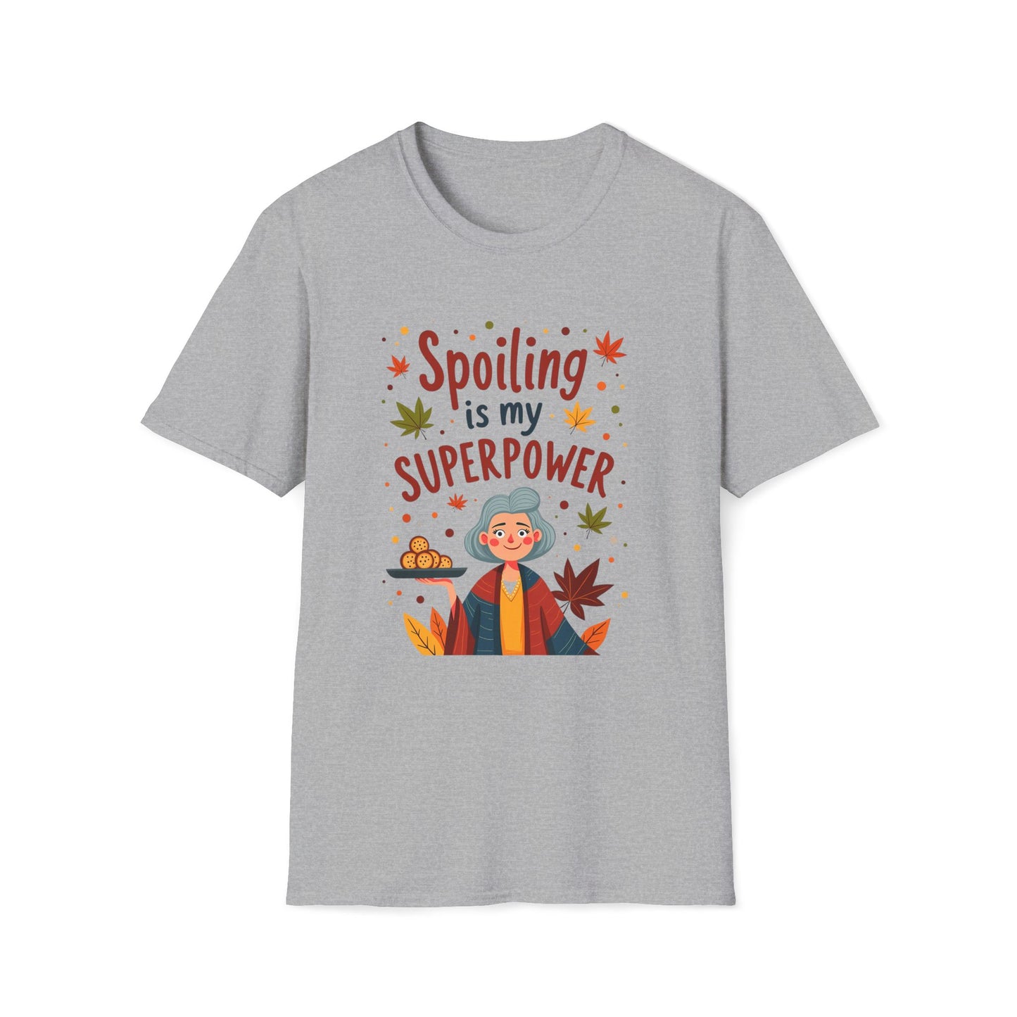 Spoiling is my Superpower T-shirt