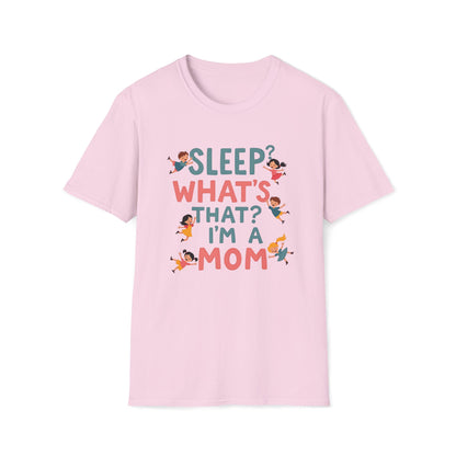 Sleep? What's That? T-shirt